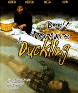 Don't torture a duckling