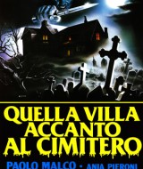 Quella Villa Accanto al Cimitero